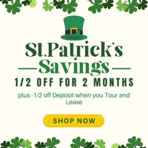March specials- 1/2 off for 2 months & 1/2 off deposit